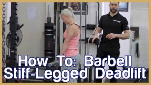 How to do Barbell Stiff-Legged Deadlift