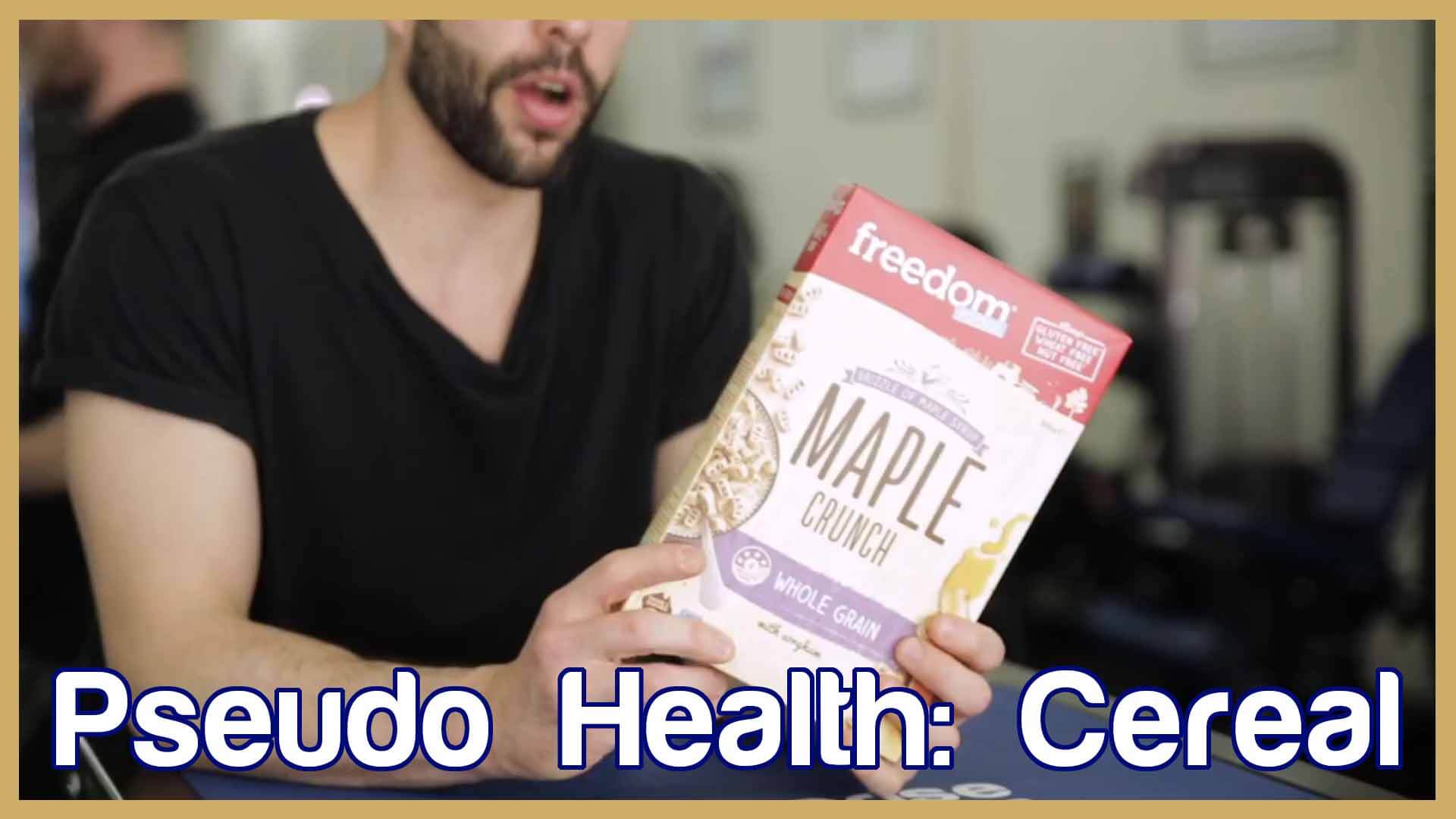 Pseudo Health Cereal