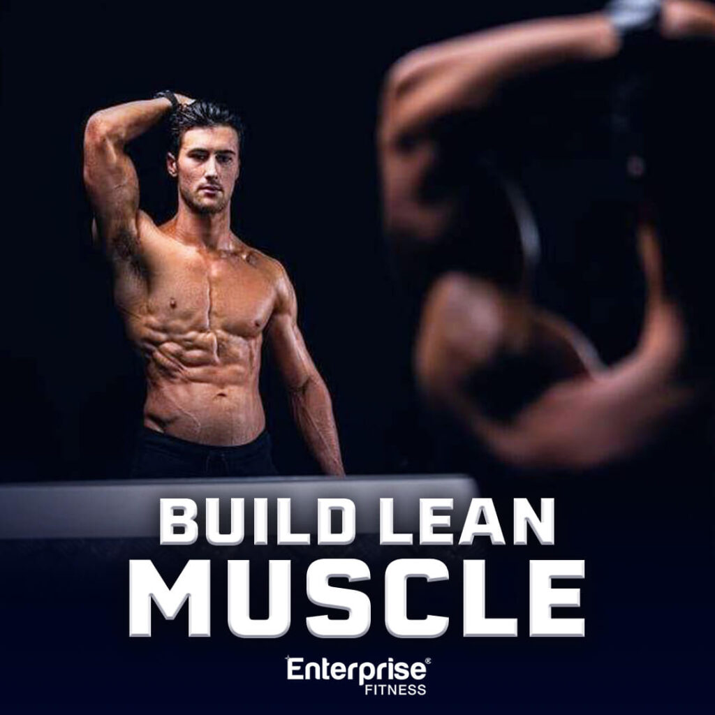 build lean muscle